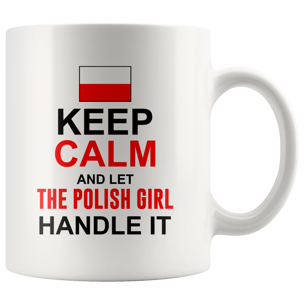 keep-calm-and-let-the-polish-girl-handle-it-11oz-mug-my-polish-herit