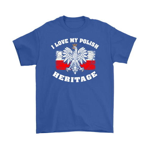 I Love My Polish Heritage II Shirt - My Polish Heritage