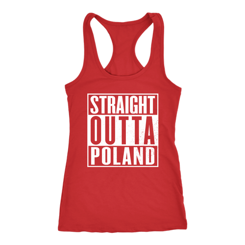 Straight Outta Poland. Tank tops, shirts and hoodies