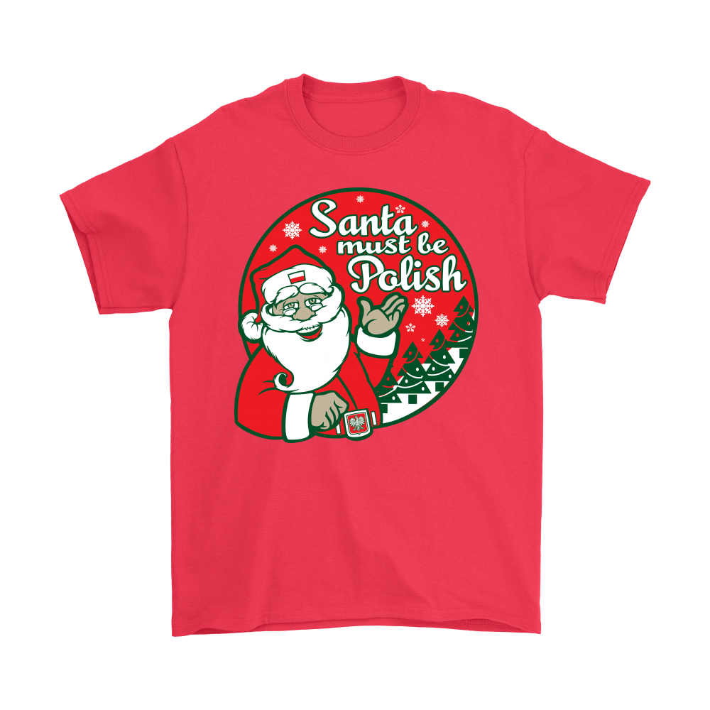 Santa Must Be Polish Shirt – My Polish Heritage